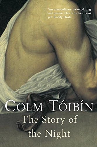 The Story of the Night by Colm Toibin