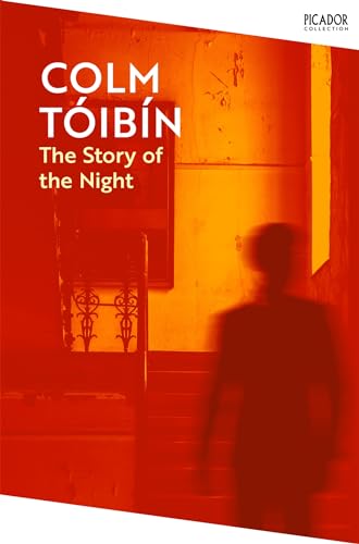 The Story of the Night by Colm Toibin