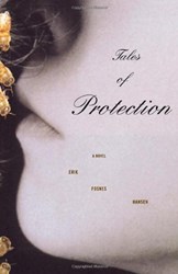 Tales of Protection by Erik Fosnes Hansen