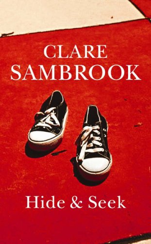 Hide and Seek by Clare Sambrook