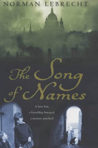 The Song of Names by Norman Lebrecht