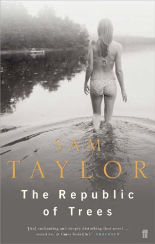 The Republic of Trees by Sam Taylor