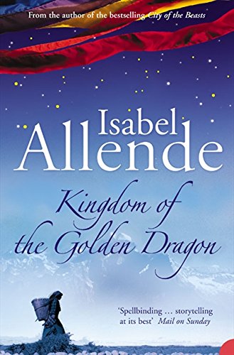 Kingdom of the Golden Dragon by Isabelle Allende