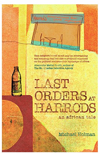 Last Orders at Harrods by Michael Holman