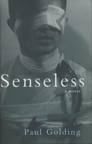 Senseless by Paul Golding