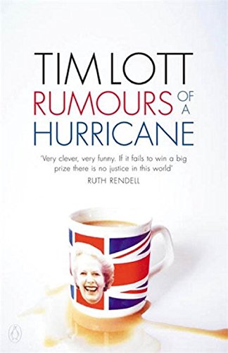 Rumours of a Hurricane by Tim Lott