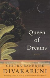 Queen of Dreams by Chitra Banerjee Divakaruni