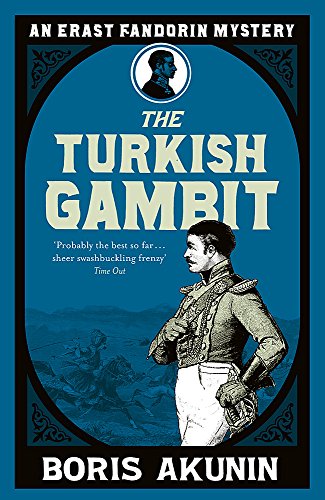 Turkish Gambit by Boris Akunin