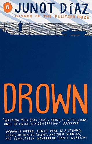 Drown by Junot Diaz