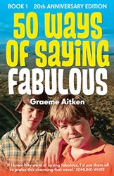 Fifty Ways of Saying Fabulous by Graeme Aitken