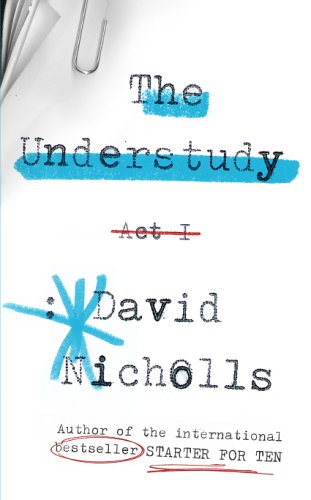 The Understudy by David Nicholls