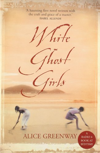 White Ghost Girls by Alice Greenway