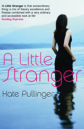 A Little Stranger by Kate Pullinger