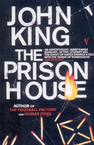 The Prison House by John King