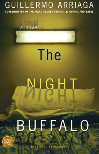 The Night Buffalo by Guillermo Arriaga