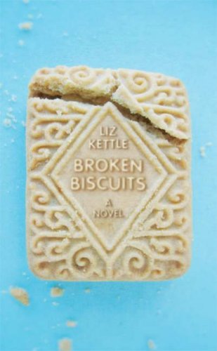 Broken Biscuits by Liz Kettle