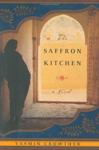 The Saffron Kitchen by Yasmin Crowther