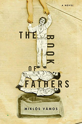 The Book of Fathers by Miklos Vamos