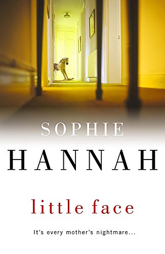 Little Face by Sophie Hannah