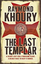 The Last Templar by Raymond Khoury