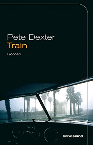 Train by Pete Dexter