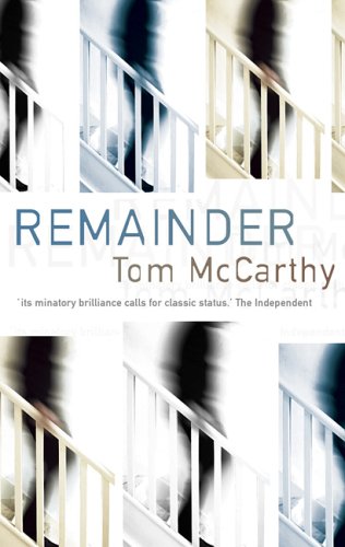 Remainder by Tom McCarthy