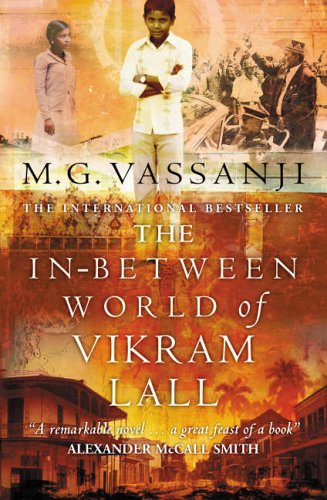 The In-between World of Vikram Lall by M G Vassanji