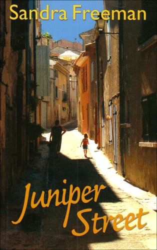 Juniper Street by Sandra Freeman