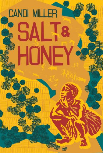 Salt and Honey by Candi Miller
