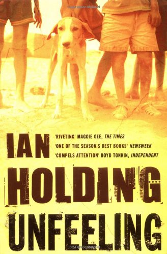 Unfeeling by Ian Holding