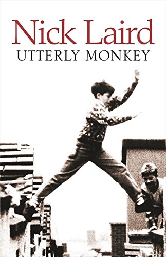 Utterly Monkey by Nick Laird