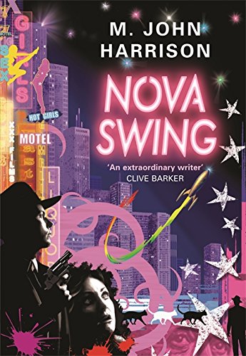 Nova Swing by M John Harrison