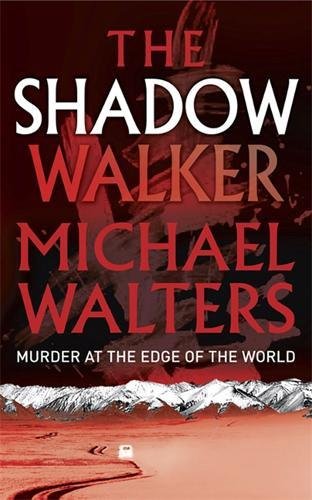 The Shadow Walker by Michael Walters