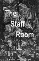 The Staff Room by Markus Orths