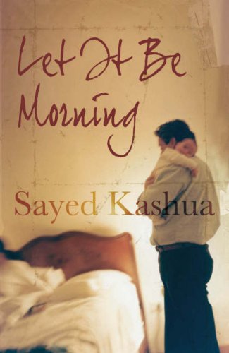 Let It Be Morning by Sayed Kashua