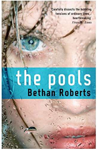 The Pools by Bethan Roberts