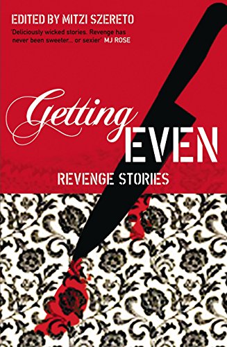 Getting Even by Mitzi Szereto (ed)