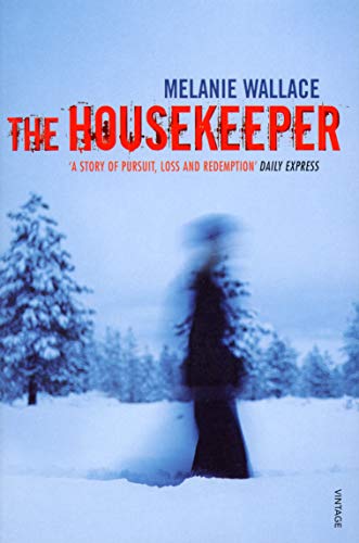 The Housekeeper by Melanie Wallace