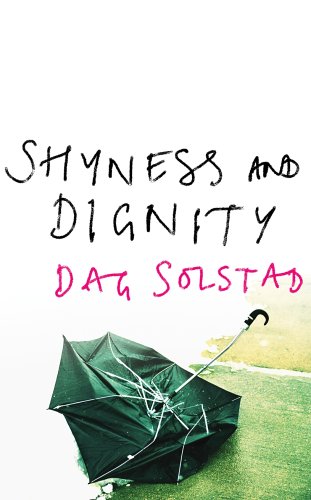 Shyness and Dignity by Dag Solstad