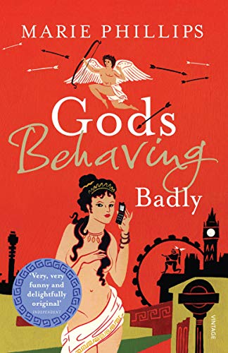 Gods Behaving Badly by Marie Phillips