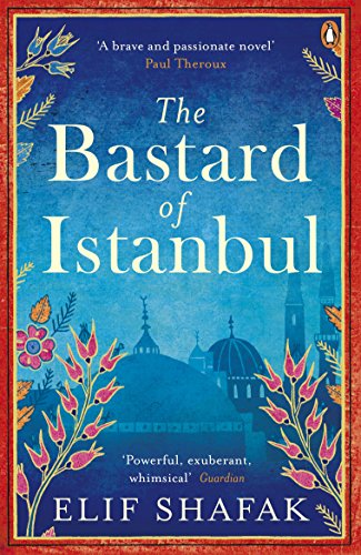 The Bastard of Istanbul by Elif Shafak