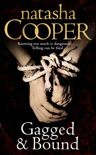 Gagged and Bound by Natasha Cooper