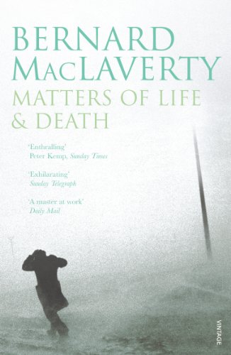 Matters of Life & Death by Bernard MacLaverty