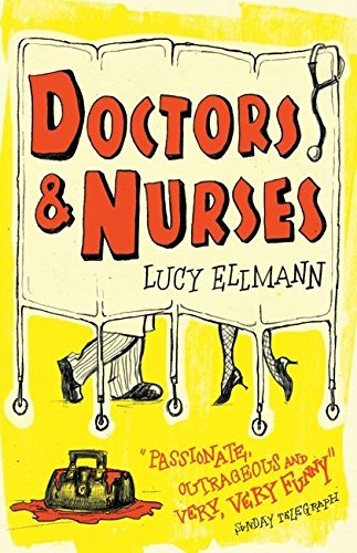 Doctors and Nurses by Lucy Ellmann