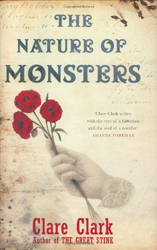 The Nature of Monsters by Clare Clark