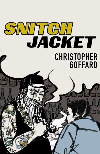 Snitch Jacket by Christopher Goffard