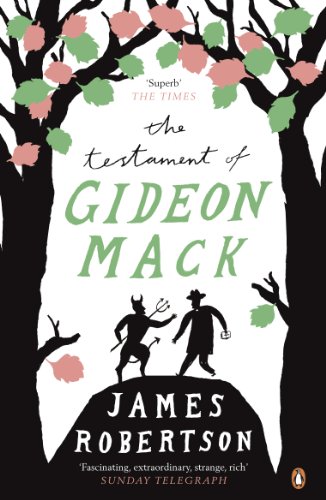 The Testament of Gideon Mack by James Robertson