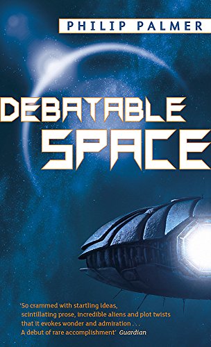 Debatable Space by Philip Palmer