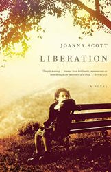 Liberation by Joanna Scott