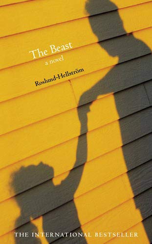 The Beast by Roslund- Hellstrom